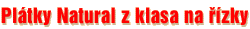 Pl�tky Natural z klasa na ��zky